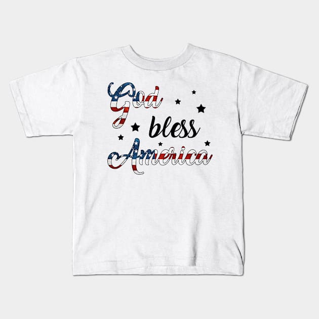 God Bless America Tshirt Patriotic Gift for Christians Kids T-Shirt by Fowlerbg